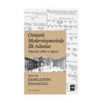 Osmanlı Modernleşmesinde İlk Adımlar