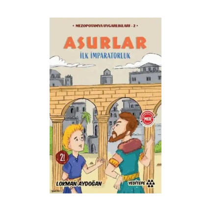 Asurlar - Mezopotamya Uygarlıkları-2