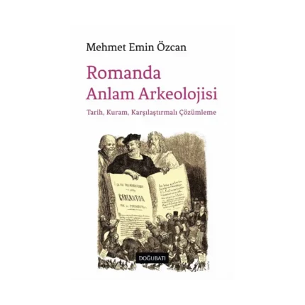 Romanda Anlam Arkeolojisi