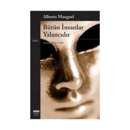Bütün İnsanlar Yalancıdır