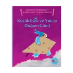 Küçük Eşek ve Yak’ın Doğum Günü