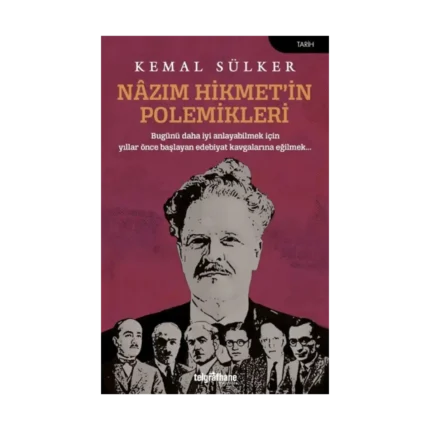 Nazım Hikmet’in Polemikleri