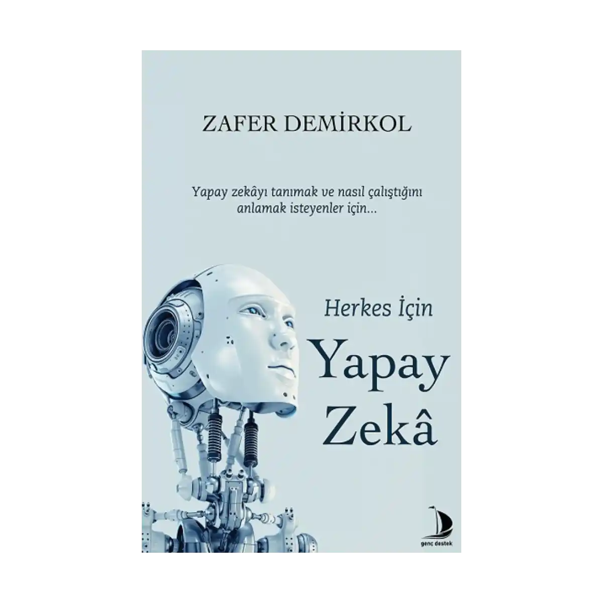 34a57-herkes-icin-yapay-zeka-1-1.webp Herkes İçin Yapay Zeka - Görsel 1