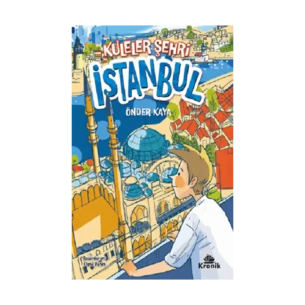 Kuleler Şehri İstanbul