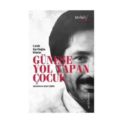 Güneşe Yol Yapan Çocuk