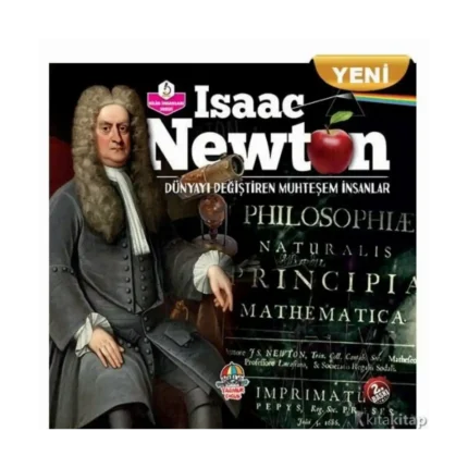 Dünyayı Değiştiren Muhteşem İnsanlar- Isaac Newton
