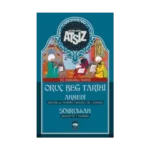 Oruç Beğ Tarihi: Ahmedi-Şükrullah