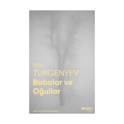 Babalar ve Oğullar (Fotoğraflı Klasikler)