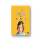 İlk Kitabım 4 - Duygular