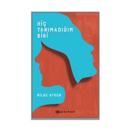 Hiç Tanımadığım Biri