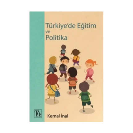 Türkiye'de Eğitim ve Politika