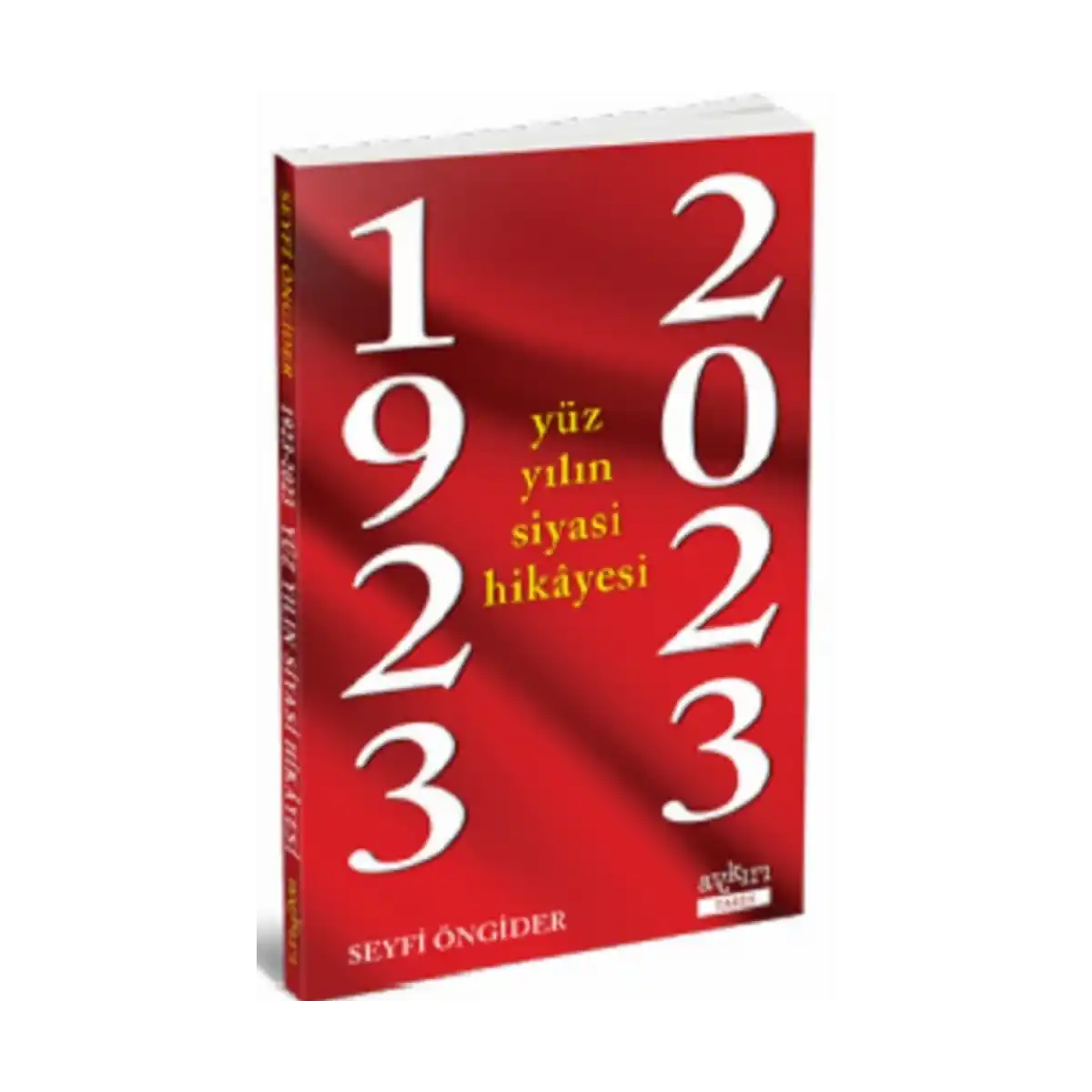 355e1-1923-2023-yuz-yilin-siyasi-hikayesi-1-1.webp 1923-2023 Yüz Yılın Siyasi Hikayesi - Görsel 1