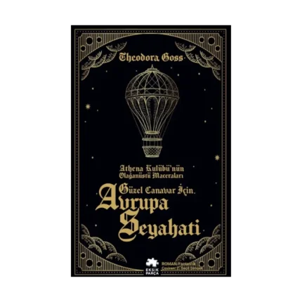 Güzel Canavar İçin Avrupa Seyahati