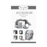 Işık ve Gölgenin Çizimi - Çizim Sanatı 5