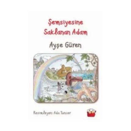Şemsiyesine Saklanan Adam