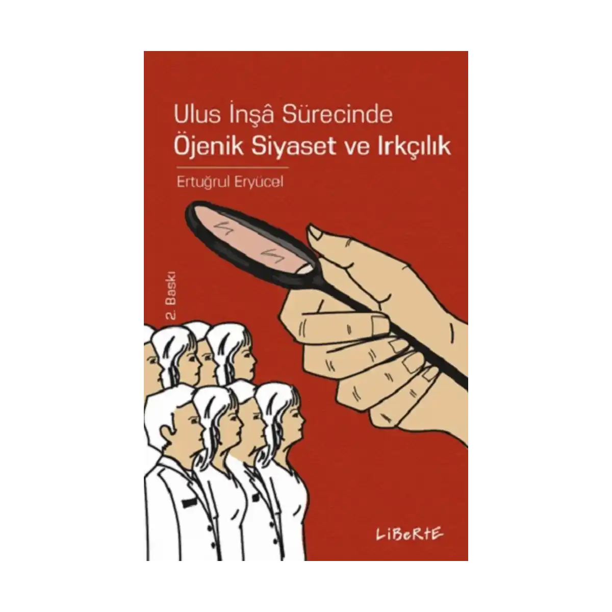 35ab4-ulus-insa-surecinde-ojenik-siyaset-ve-irkcilik-1-1.webp Ulus İnşa Sürecinde Öjenik Siyaset ve Irkçılık - Görsel 1