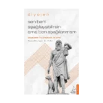 Sen Beni Aşağılayabilirsin Ama ben Aşağılanmam