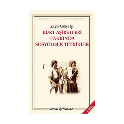 Kürt Aşiretleri Hakkında Sosyolojik Tetkikler