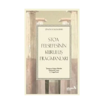 Stoa Felsefesinin Kuruluş Fragmanları