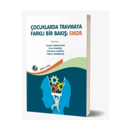 Çocuklarda Travmaya Farklı Bir Bakış: EMDR