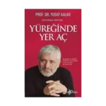 Yüreğinde Yer Aç