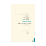 İslam’ı Yeniden Anlama