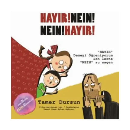 Hayır! Nein! Hayır Demeyi Öğreniyorum