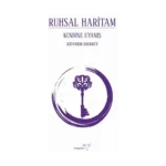 Ruhsal Haritam Kendine Uyanış