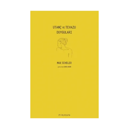 Utanç ve Tevazu Duyguları