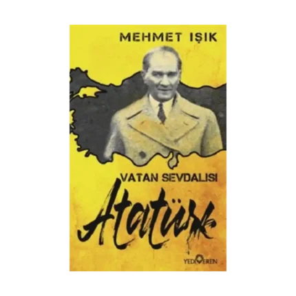 Vatan Sevdalısı Atatürk