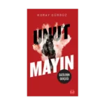 Unutmayın (Gazilerin Gerçeği)