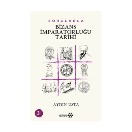 Sorularla Bizans İmparatorluğu