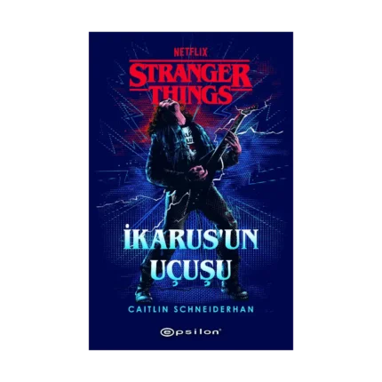 Stranger Things : İkarus’un Uçuşu