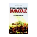 Gelibolu Bülbülleri ve Çanakkale