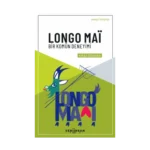 Longo Maï - Bir Komün Deneyimi