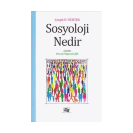 Sosyoloji Nedir?