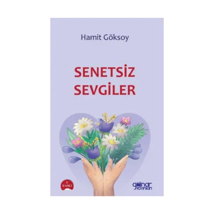 Senetsiz Sevgiler