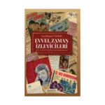 Evvel Zaman İzleyicileri