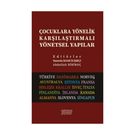 Çocuklara Yönelik Karşılaştırmalı Yönetsel Yapılar
