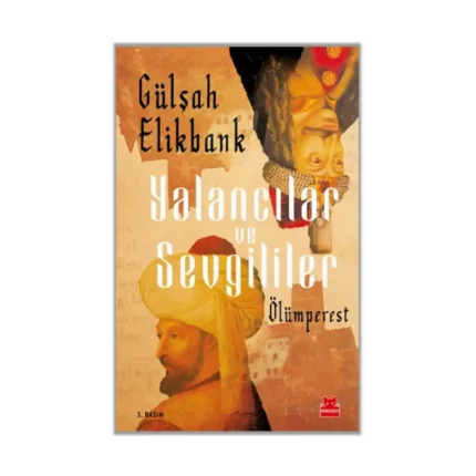 Yalancılar ve Sevgililer