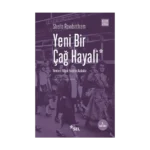 Yeni Bir Çağ Hayali