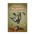 Öykümü Kim Anlatacak