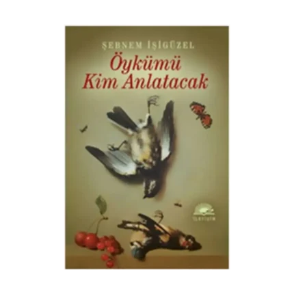 Öykümü Kim Anlatacak