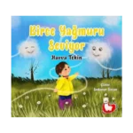 Birce Yağmuru Seviyor