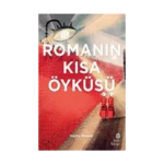 Romanın Kısa Öyküsü (CİLTLİ)