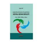 Çağdaş İktisadi Düşünceler Perspektifinden Sosyal Refah Devleti