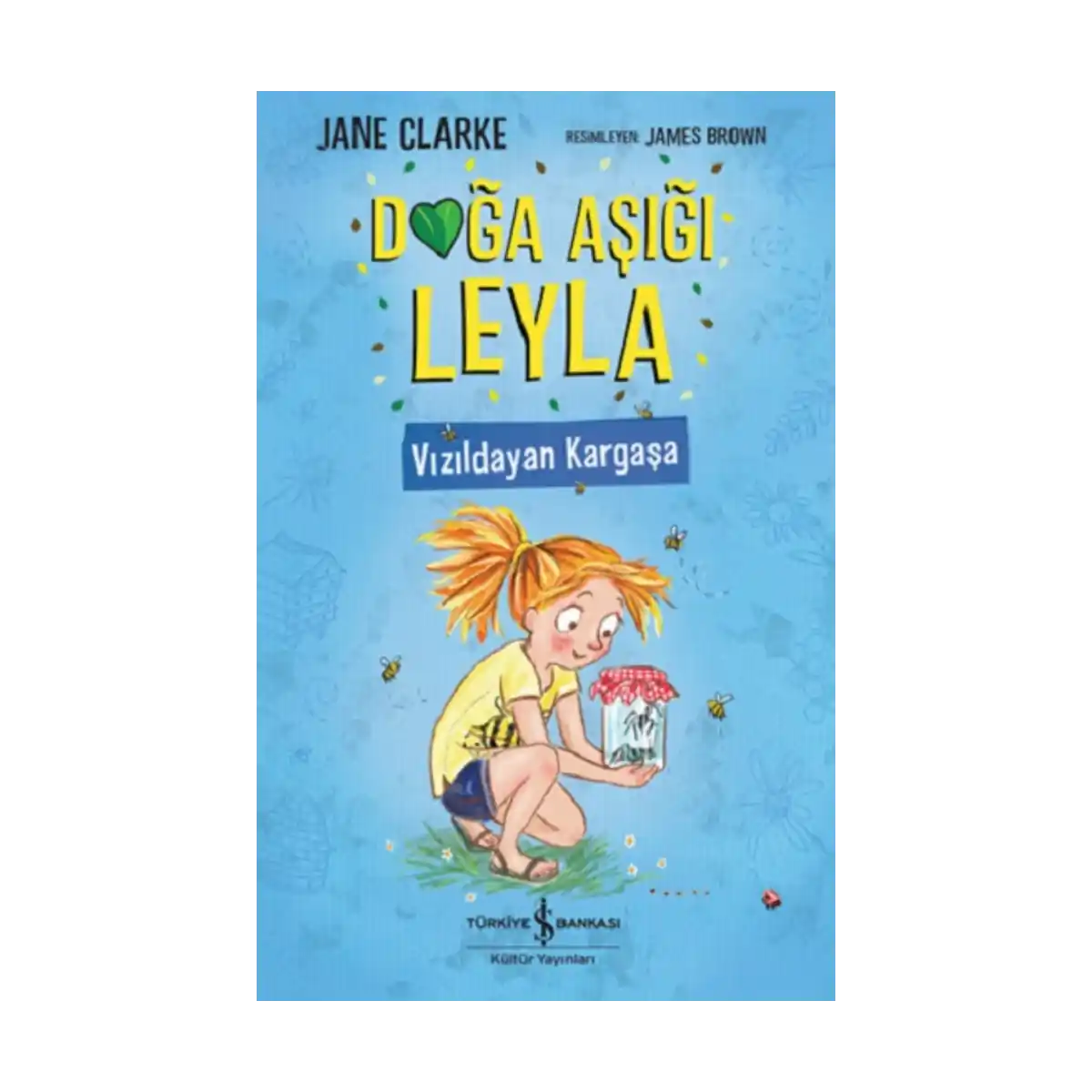 37ced-doga-asigi-leyla-vizildayan-kargasa-1-1.webp Doğa Aşığı Leyla – Vızıldayan Kargaşa - Görsel 1