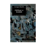 Edebiyat ve Kötülük