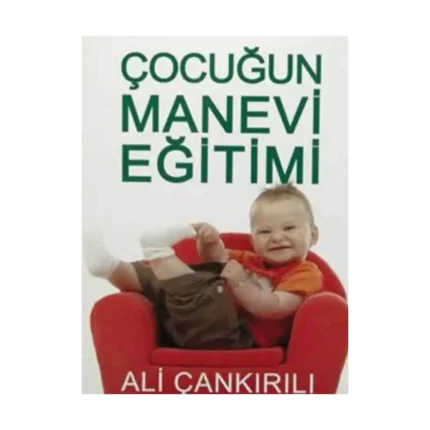 Çocuğun Manevi Eğitimi