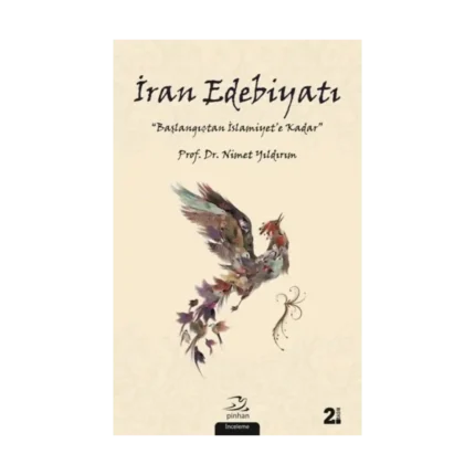 İran Edebiyatı Başlangıç'tan İslamiyet'e Kadar